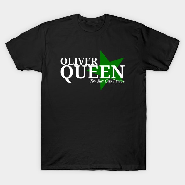 Oliver Queen For Star City Mayor - Green Star Design T-Shirt by FangirlFuel